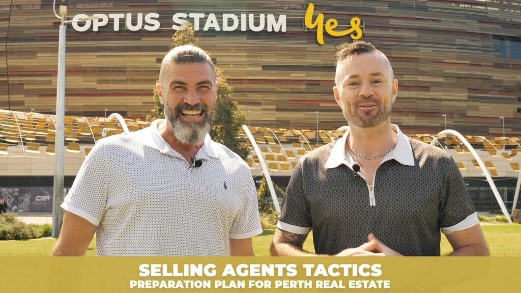 Selling agents tactics-Preparation plan for Perth Real Estate