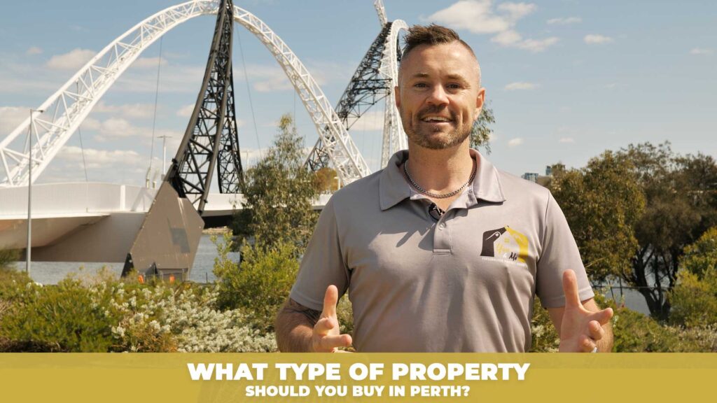 What type of property should you buy in Perth-Buyers agent Perth-Youand Me Personalised Property Services