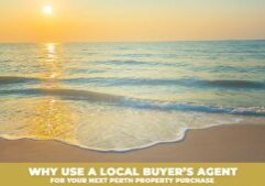 Why use a local buyers agent for your next property puchase in Perth WA